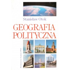 Geografia polityczna : geopolityka, państwo, ekopolityka